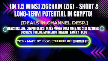 [In 1.5 mins] ZigChain (ZIG) – Short & Long-Term Potential in Crypto! [Crypto Deals In Desp.]