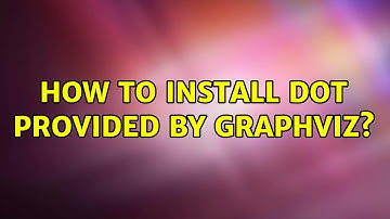 Ubuntu: How to install dot provided by graphviz?