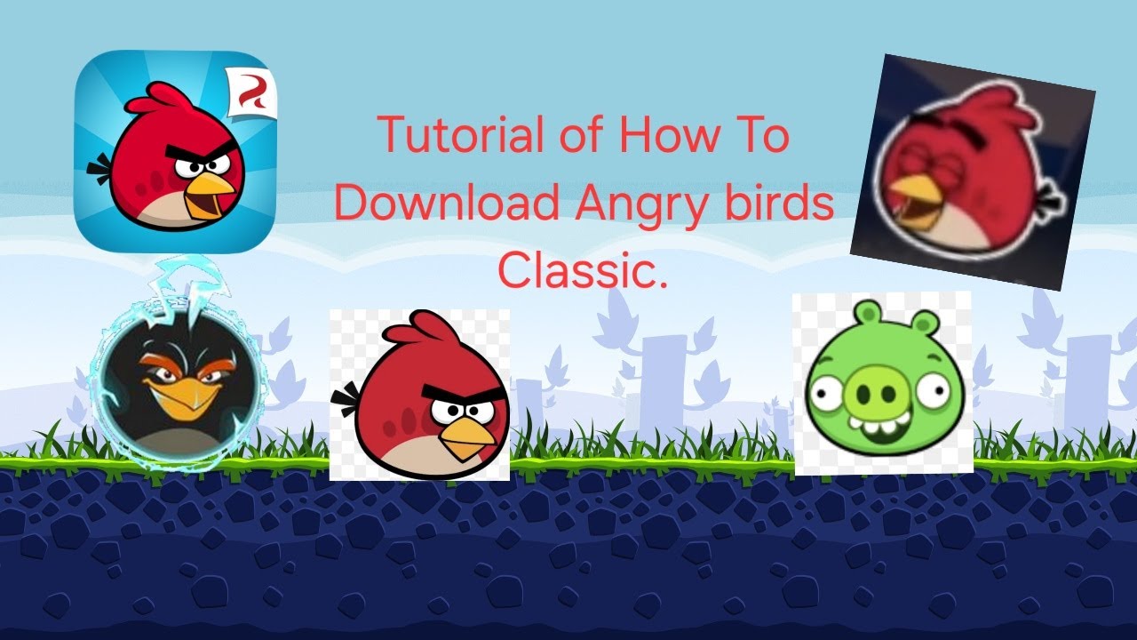 Tutorial of How To Download Angry birds Classic.