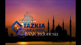 Umrah TAZKIA bersma bank Indonesia 26 Oktober 2024