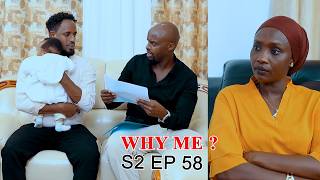 why me S2 Ep58 : Muganga nibiki?? bamweretse agatanga umwana atagoranye🔥🔥🔥🔥🔥🔥