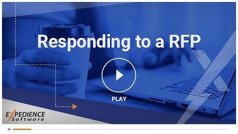 Responding to an RFP with Expedience Content Library