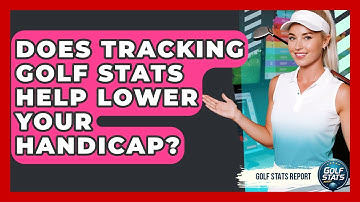 Does Tracking Golf Stats Help Lower Your Handicap? - Golf Stats Report