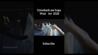 comeback ase hoga 2028 wait for and 🫣 #sfstatusworld #viral #shorts #shortsfeed