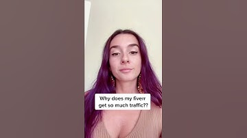 Why does my fiverr get so much traffic?