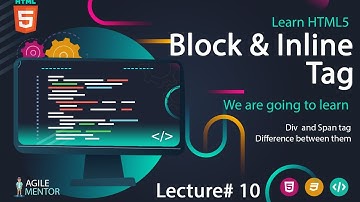 HTML 5 Div and Span Tag | Basic to Advanced Course | Lecture # 10