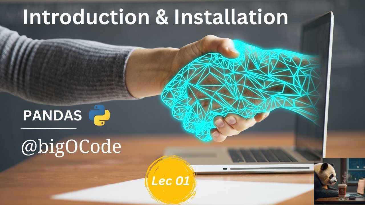 Lec-01 | Pandas introduction & Installation | python | Hindi/English ...