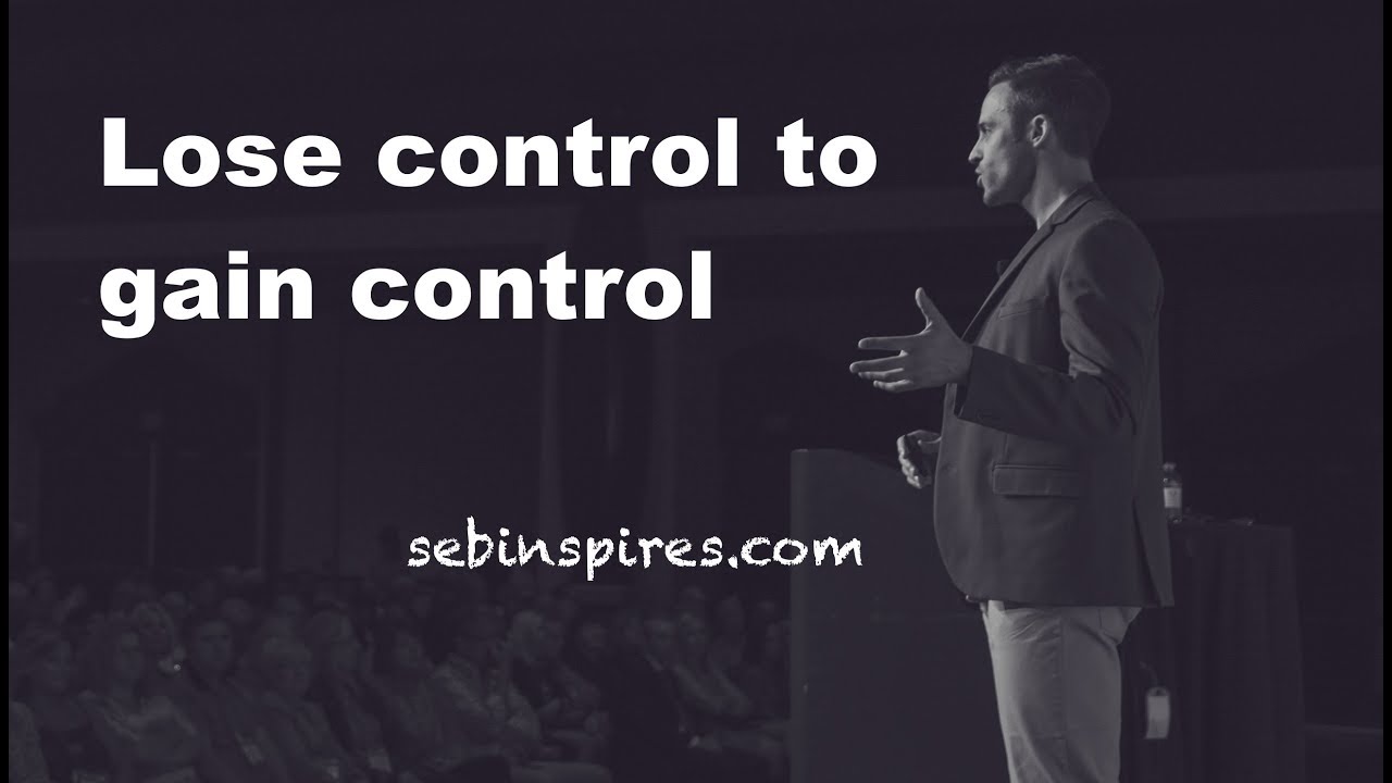 Change Management Lose Control To Gain Control YouTube