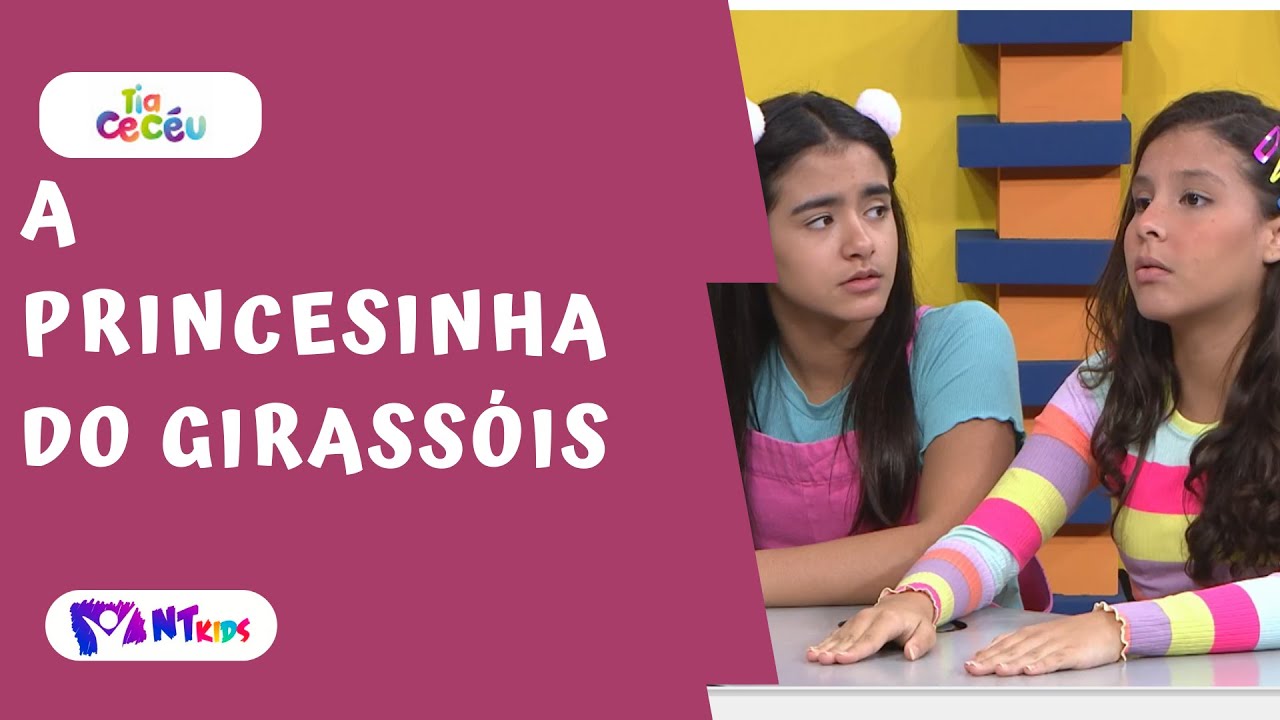 A PRINCESINHA DOS GIRASSÓIS | TIA CECÉU