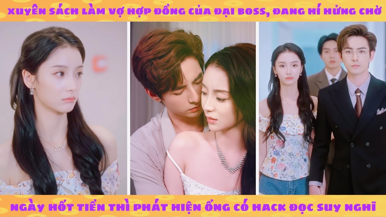 Tiếng lòng: Xuyên làm vợ hợp đồng của Boss, đang chờ ngày hốt tiền thì biết ổng nghe lén tiếng lòng