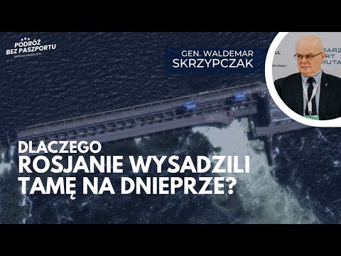 Tama na Dnieprze wysadzona. Co dalej z ofensywą? Znaczenie strategiczne | gen. Waldemar Skrzypczak