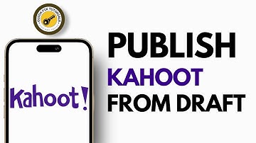How To Publish A Draft Kahoot