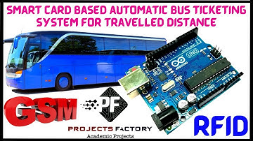 Smart Card Based Automatic Bus Ticketing System For Travelled Distance