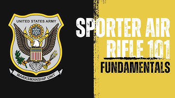 Sporter Air Rifle 101- Fundamentals