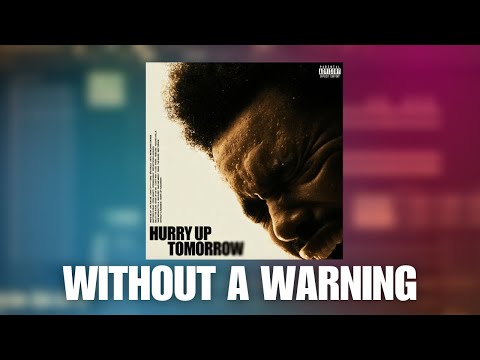 How 'Without A Warning' Was Made by The Weeknd (Fl Studio 21)