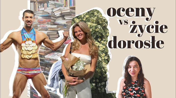 WSZYSTKO CO MÓWIĄ O SUKCESIE TO NIEPRAWDA - DOBRE OCENY VS ŻYCIE