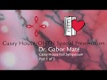 Dr. Gabor Maté Part 1 of 3 Trauma & recovery across the lifespan: insight into addictions