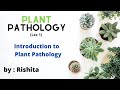 Introduction to Plant Pathology • Plant Pathology lec 1 • Go For Agriculture online edu #icar #bhu