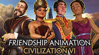 FRIENDSHIP ANIMATION COMPILATION FROM ALL LEADERS (78)  CIVILIZATION VI (SORT BY LEADER NAME)