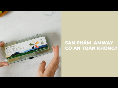 BẠN HỎI – AMWAY TRẢ LỜI | SẢN PHẨM AMWAY CÓ AN TOÀN KHÔNG?