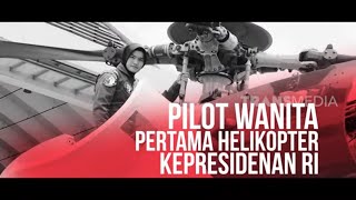 Pilot Wanita Pertama Helikopter Kepresidenan RI | SECRET STORY (28/05/23)