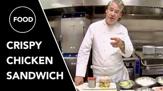 How to Make Crispy Chicken Sandwich by Master Chef Robert Del Grande