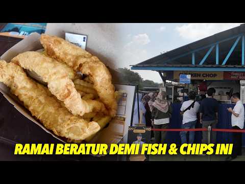 Sanggup Beratur Panjang Demi Fish & Chips Ini!