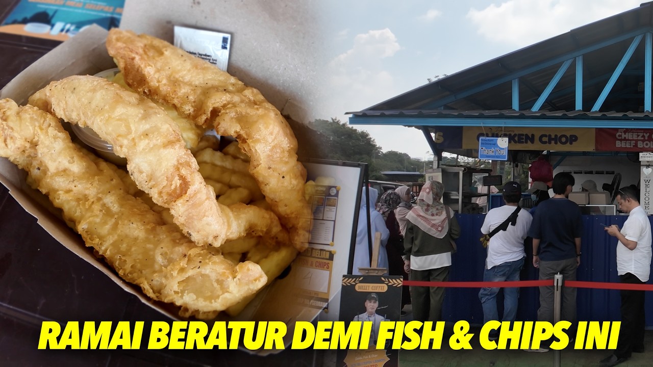 Sanggup Beratur Panjang Demi Fish & Chips Ini!