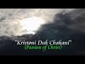 &quot;Kristoni Duk Chakani&quot; (Passion of Christ) Song by Arch Angel Orville