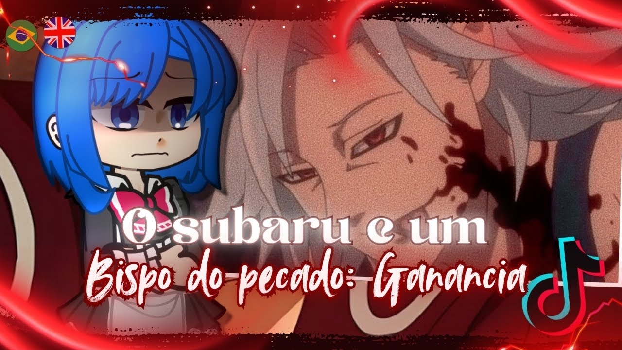 🦊💰 Re:Zero React To Subaru As Ban (Nanatsu No Taizai) [BR/ENG] | 