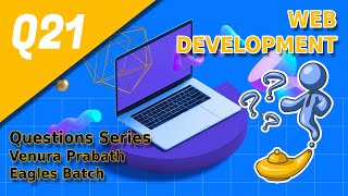 Web Development Question Series | Question 21