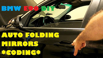 BMW E90 How To Code **INSTANT** Auto Folding Mirrors With Remote FOB Using NCS Expert DIY