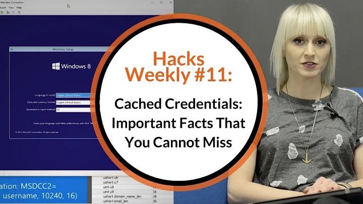 Hacks Weekly #11: Cached Credentials: Important Facts That You Cannot Miss