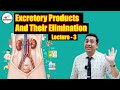 Excretory Products & Their Elimination L-3 | Class11 | Biomentors NEET |NEET 2021 |Dr. Geetendra Sir