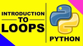 Introduction to Loops | Python Programming FREE Tutorial | in preparation for Algorithmic Trading