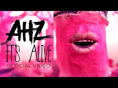 AHZ - It's Alive (Official Music Video)