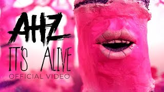 Ahz - Its Alive Official Music Video