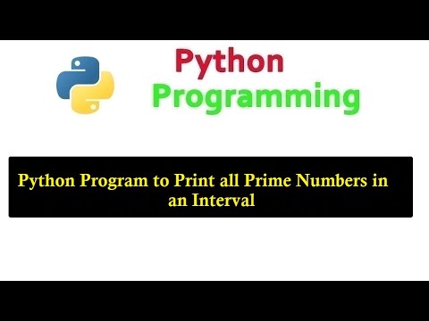 Python Program to Print Prime Number in a Given Interval in Hindi | Prime Number in Python | 2021