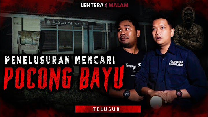 INI KAN YG KALIAN TUNGGU TUNGGU!! MENCARI POCONG BAYU DI KAMPUNG MATI LAMPUNG