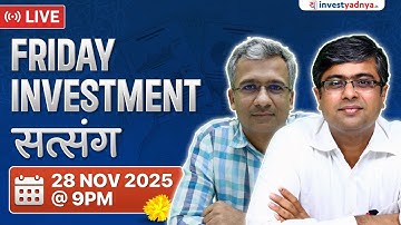 Friday Investment Satsang with Parimal & Gaurav