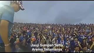 Chant (yel-yel Arema di kumandangkan,semoga menjadi pelajaran buat suporter lain nya
