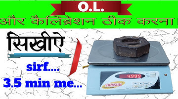 How to repair OL or calibration in samsun weighing scale,very easy...