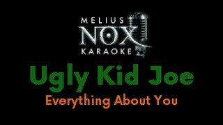 Ugly Kid Joe - Everything About You - NOX Karaoke [black background]
