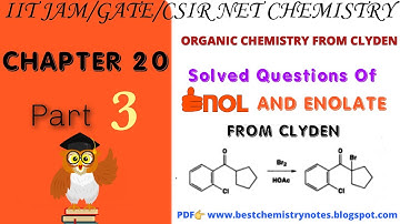 ENOL AND ENOTATE QUESTION SOLUTION FROM CLYDEN||ORGANIC CHEMISTRY||CHAPTER 20 PART 3