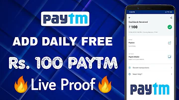 How can I get free 100 rupees in Paytm?
