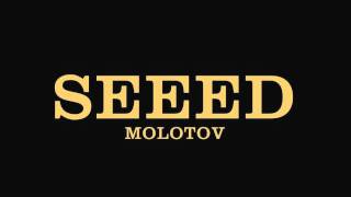 Video thumbnail of "Seeed: "Molotov""