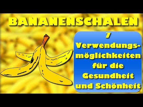 Video: Das Leben Hackt Mit Bananenschale Für Zuhause Und Schönheit