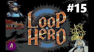 Bless Odin - Loop Hero - Part 15