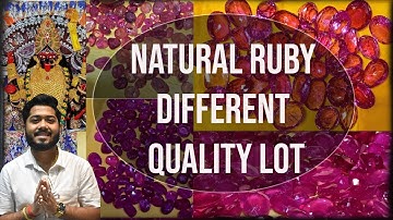 Natural Ruby Different Quality Price & all details How to check it
