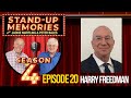 Standup memories s4 e20 harry freedmans hilarious comedy highlights